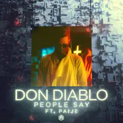 People Say (feat. Paije) - Single - Don Diablo