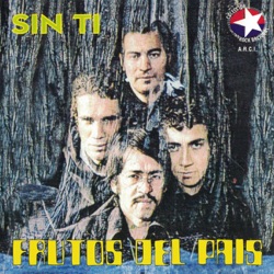 Frutos Del País - Sin Ti