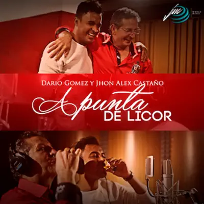 A Punta De Licor - Single - Jhon Alex Castaño
