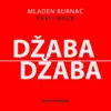 Džaba Džaba (feat. Rock) - Single album lyrics, reviews, download