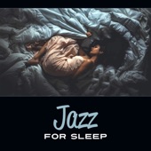 Jazz for Sleep – Calming Piano Music, Best Jazz Collection, Instrumental Relaxation artwork