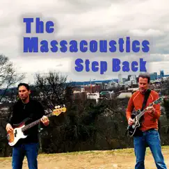 Step Back - Single by The Massacoustics album reviews, ratings, credits