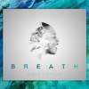 Breath - Single