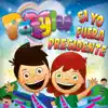 Si Yo Fuera Presidente - Single album lyrics, reviews, download