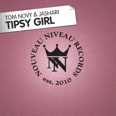 Tipsy Girl - Single - Tom Novy