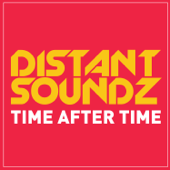 Time After Time - EP - Distant Soundz