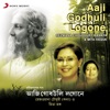 Mita Haque - Aaji Godhuli Logone