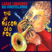 The Unrecorded Fox - Lasse Lindgren Big Constellation