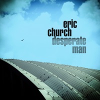 ERIC CHURCH - Desperate Man Chords and Lyrics