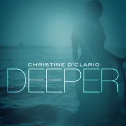 Deeper - Christine D'Clario