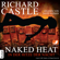 Richard Castle - Castle 2: Naked Heat - In der Hitze der Nacht
