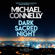 Michael Connelly - Dark Sacred Night (Unabridged)