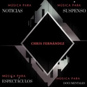 Chris Fernández - Mundo (Música Para Noticias)