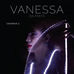 Caixinha 1 (Ao Vivo) - Single - Vanessa da Mata