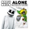 Alone (LAMEBOT Unofficial Remix) [Marshmello] - LAMEBOT lyrics