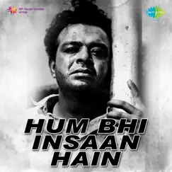 Hum Bhi Insaan Hain (Original Motion Picture Soundtrack) - EP by Hemant Kumar album reviews, ratings, credits