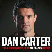 Dan Carter - Dan Carter: The Autobiography of an All Blacks Legend artwork