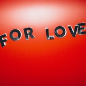 For Love (Remixes) - EP artwork