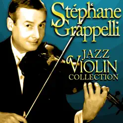 Jazz Violin Collection - Stéphane Grappelli Jazz Violin Collection - Stéphane Grappelli