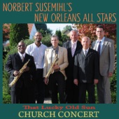 Norbert Susemihl's New Orleans All Stars - That Lucky Old Sun - Church Concert (feat. Freddie John, Harry Kanters & Marc Davis) artwork