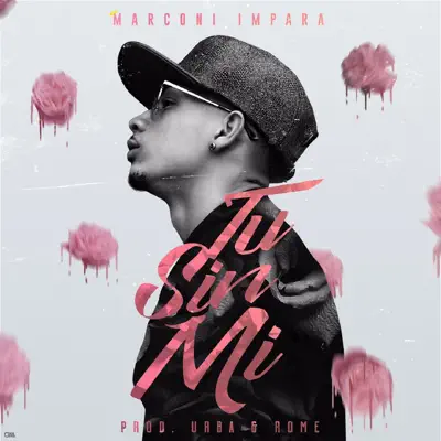 Tú Sin Mi - Single - Marconi Impara