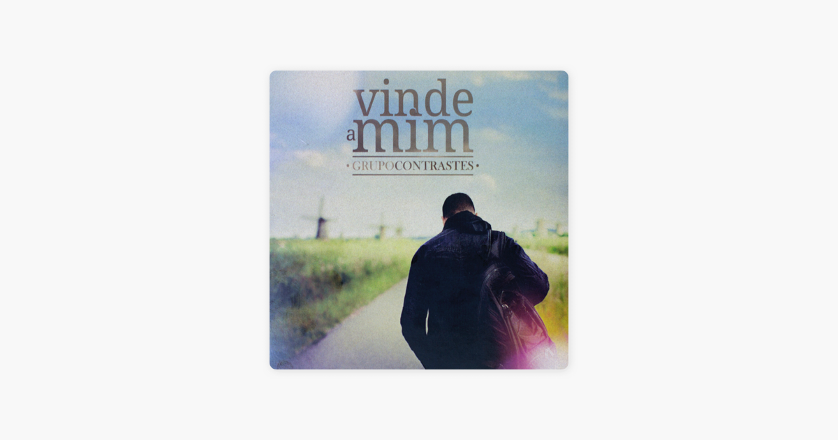 grupo contrastes vinde a mim