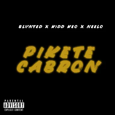Pikete Cabrón - Single - Kidd Keo