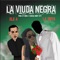 La Viuda Negra - La Zista & Ele A lyrics