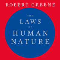 Robert Greene - The Laws of Human Nature (Unabridged) artwork