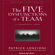 Patrick Lencioni - The Five Dysfunctions of a Team: A Leadership Fable (Unabridged)