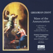 Gregorian Chant: Mass of the Annunciation (A Celebration of High Mass According to the Traditional Roman Rite) artwork