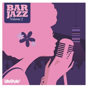 Lifestyle2 - Bar Jazz, Vol. 2