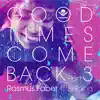 Good Times Come Back, Pt. 3 (feat. Beldina) [Remixes] - EP album lyrics, reviews, download