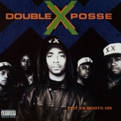 Double XX Posse - Not Gonna Be Able to Do It