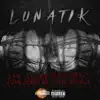 Lunatik - Single album lyrics, reviews, download