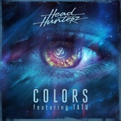 Headhunterz - Colors (feat. Tatu)