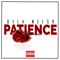 Patience - Dyln Welsh lyrics