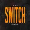 Stream & download Switch (Remix) [feat. Dave East] - Single