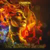 The Burning Desire - Single album lyrics, reviews, download
