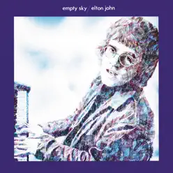 Empty Sky (Remastered) [Newly Remastered] - Elton John