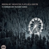 Modern Art Orchestra Plays Béla Bartók: 15 Hungarian Peasant Songs artwork