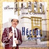Hector Montemayor - Por Última Vez