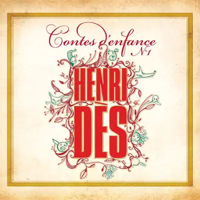 Contes d'enfance No. 1 - Henri Des