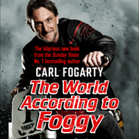 Carl Fogarty - The World According to Foggy (Unabridged) artwork