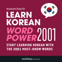 Innovative Language Learning - Learn Korean - Word Power 2001 (Unabridged) artwork