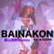 Bainakon (A.K.A Goma Junna Hayama Remix) - Junna Hayama lyrics