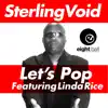 Let’s Pop (feat. Linda Rice) - EP album lyrics, reviews, download