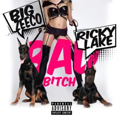 Bad Bitch - Single by Big Zeeco & Ricky Lake album reviews, ratings, credits