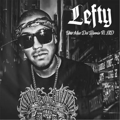 Una Mas del Barrio (feat. Sid) - Single - Lefty