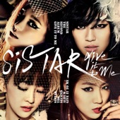 Give It To Me by SISTAR
